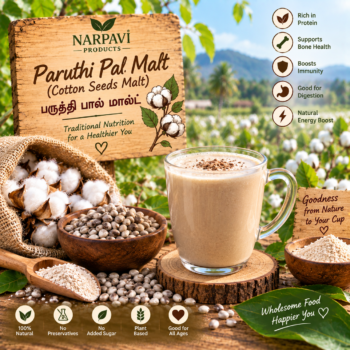 Paruthi Pal Malt – Cotton Seeds Malt (பருத்தி பால் மால்ட்)